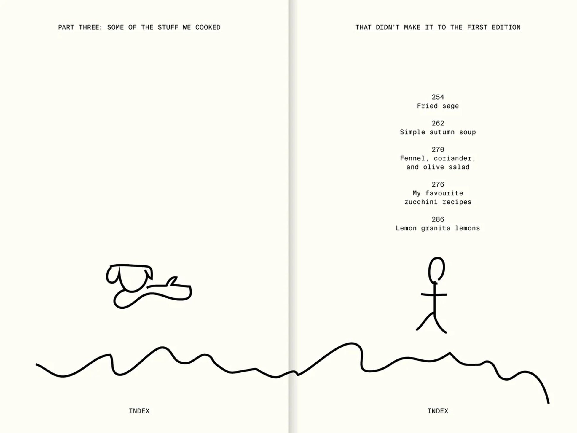 An open book from Apartamento, All The Stuff We Cooked: 49 Recipes, shows simple line drawings of a dog and person with wavy lines, plus easy recipes like fried sage, autumn soup, salads, zucchini dishes, and lemon granita.
