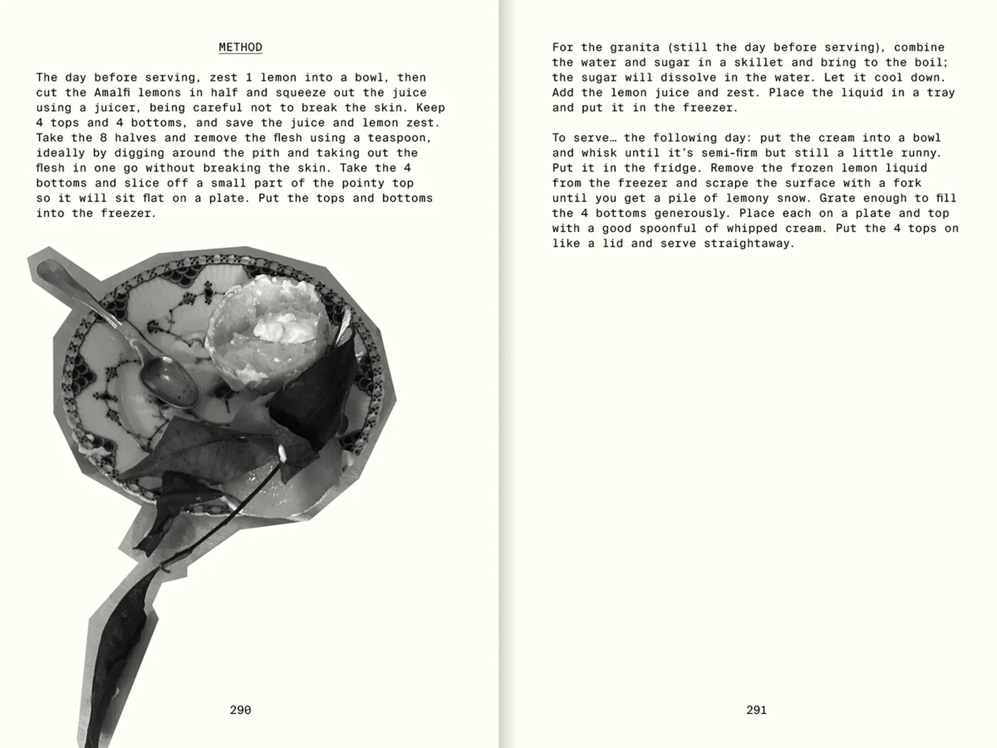 Black-and-white image of an open Apartamento All The Stuff We Cooked: 49 Recipes by Apartamento. The left page features a color photo of a cut lemon, ice cream scoop, and plate. Both pages contain text for simple recipes such as lemon granita.