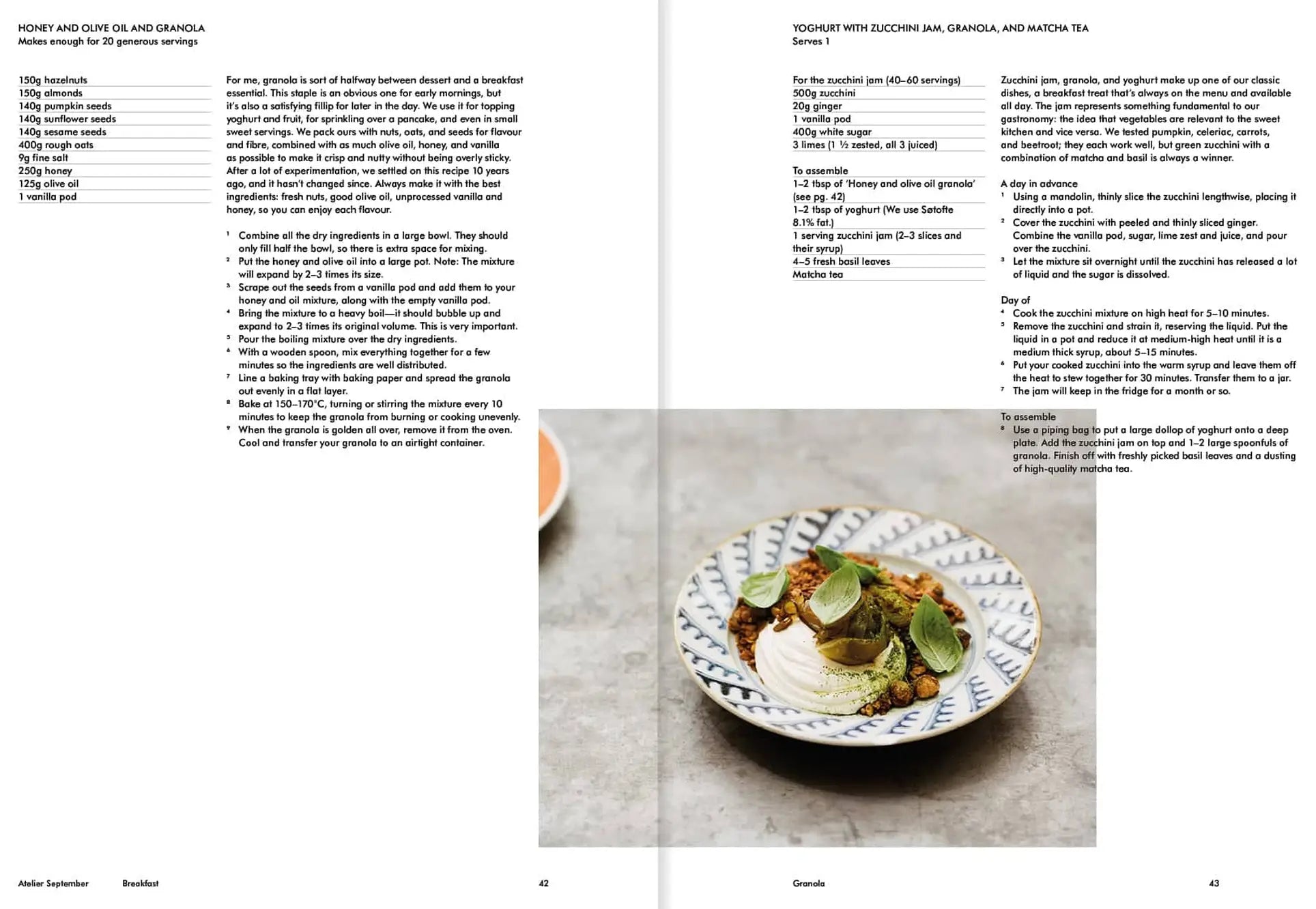 Two open pages from Apartamento Atelier September: A Place for Daytime Cooking display oat granola and yogurt recipes, plus a dessert with sauce and herbs—reflecting the style of Copenhagens Atelier September restaurant.