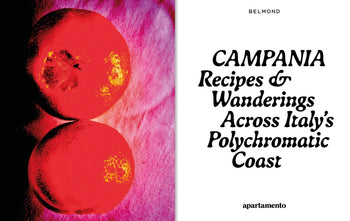 Apartamento CAMPANIA Recipes & Wanderings Across Italy's Polychromatic Coast