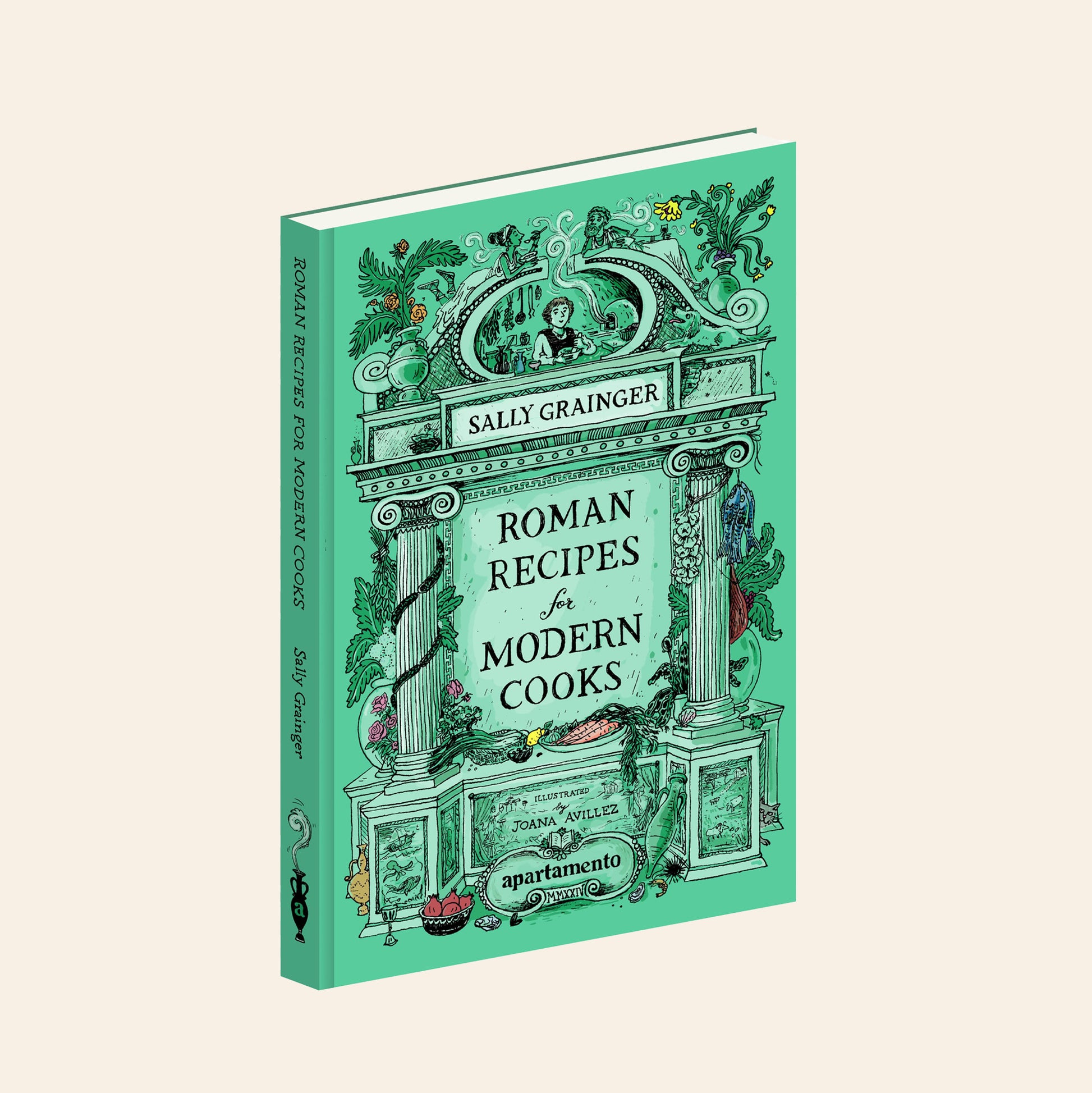 Apartamento Roman Recipes for Modern Cooks by Apartamento is a green cookbook featuring an ornate, illustrated cover with classical Roman architecture and foliage.