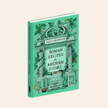 Apartamento Roman Recipes for Modern Cooks by Apartamento is a green cookbook featuring an ornate, illustrated cover with classical Roman architecture and foliage.