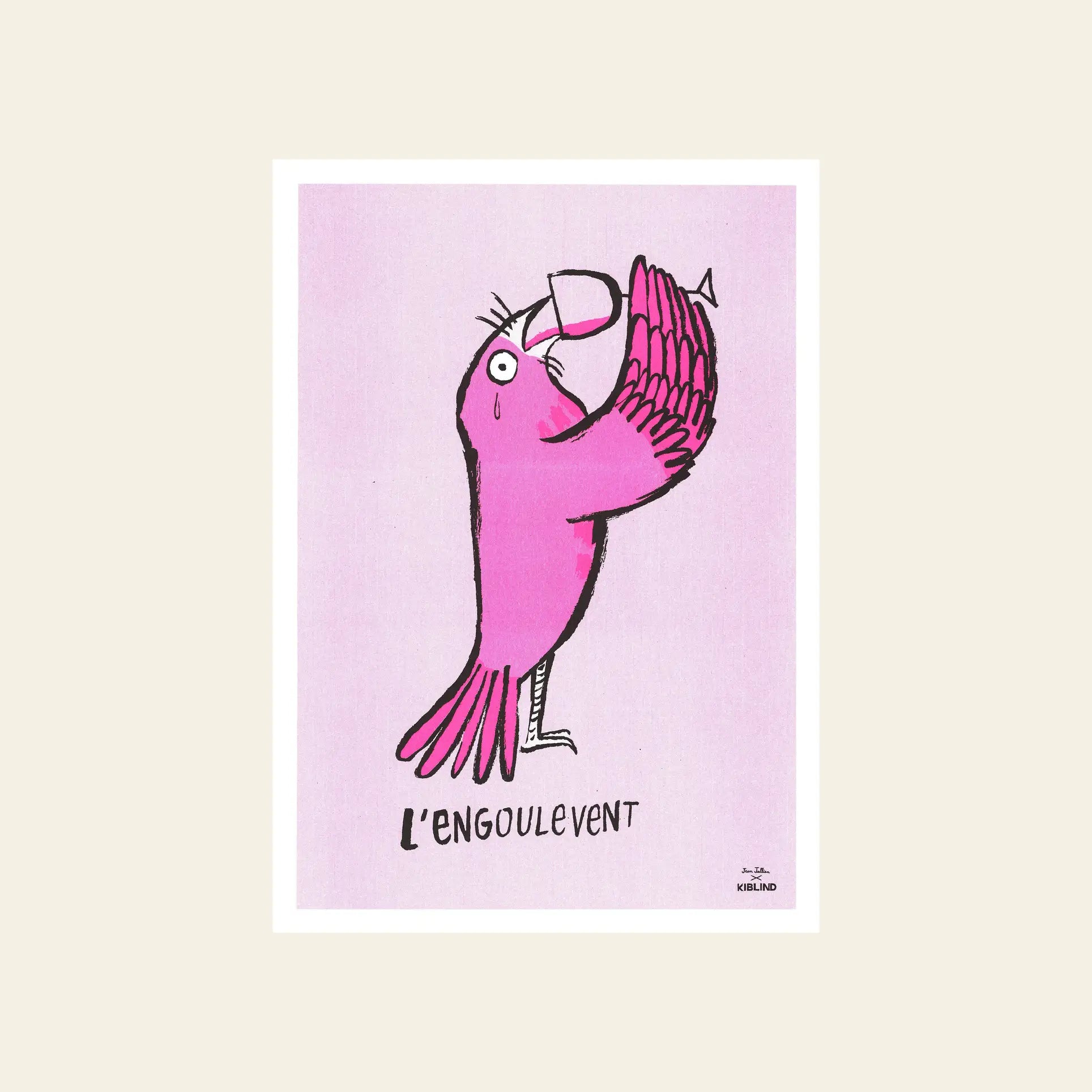 A playful Jean Jullien cartoon shows a surprised pink bird holding its beak closed, with LENGOULEVENT in French below. This KIBLIND Atelier artwork features a light pink background, white border, and risography-inspired style.
