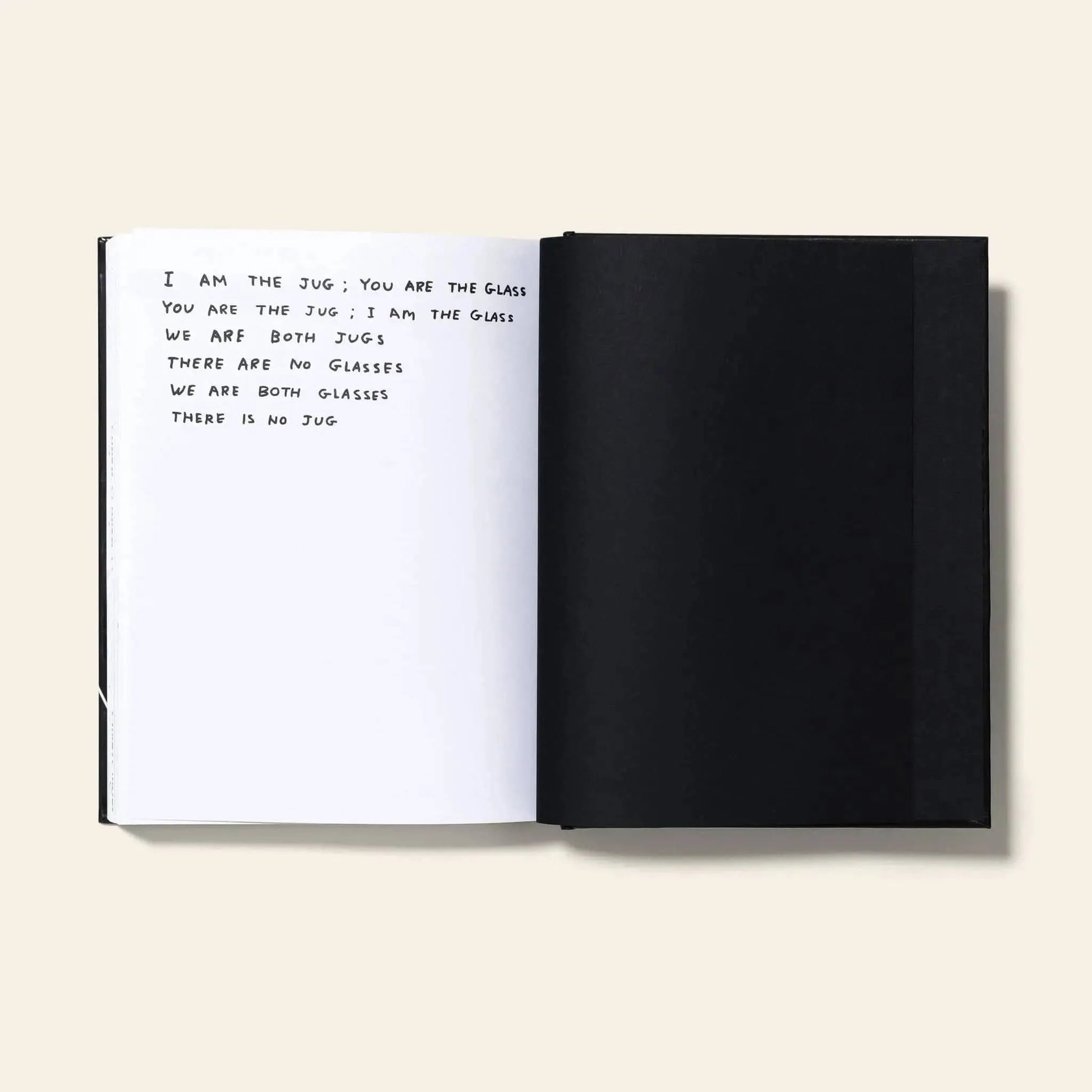 An open book from Shrig Shop titled David Shrigley - I Am The Jug You Are The Glass features a handwritten poem on the left page and a blank black right page, playfully exploring identity and absence.