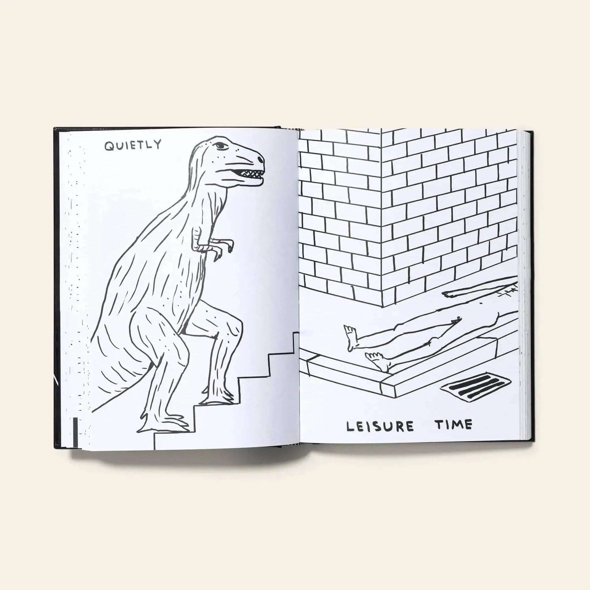 An open Shrig Shop David Shrigley - I Am The Jug You Are The Glass book reveals quirky black and white illustrations, including a dinosaur tiptoeing QUIETLY upstairs and a figure relaxing in LEISURE TIME—a playful, limited edition by Shrig Shop.