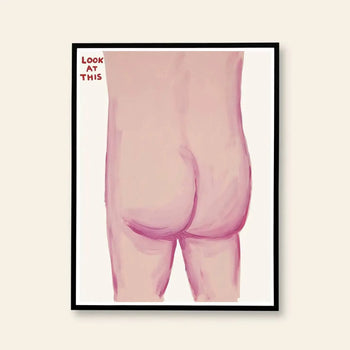 The Shrig Shop David Shrigley - Look At This (60x80) features a stylized painted rear view of a nude figure with bold red LOOK AT THIS text in the top left corner, on an off-white background.