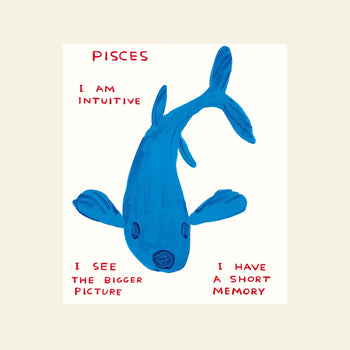 Shrig Shop’s “David Shrigley - Signs Of The Zodiac (61x91.5)” poster features a blue fish in Shrigleys style, labeled PISCES with red text—funny, intuitive, big-picture lines—ideal for zodiac or astrological sign collections.