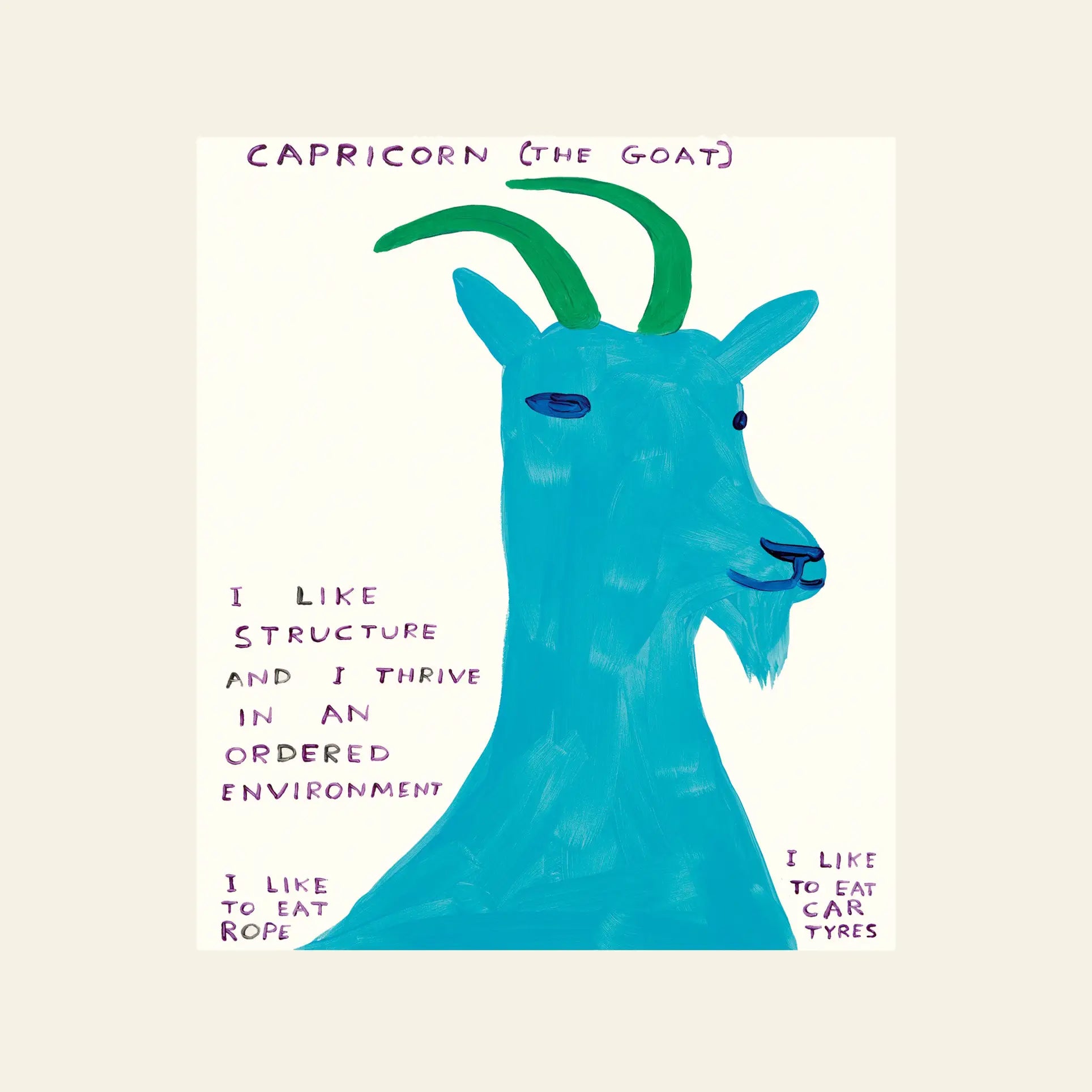 A blue goat with green horns in a David Shrigley style, labeled Capricorn, is featured on the Shrig Shop David Shrigley - Signs Of The Zodiac (61x91.5) poster. Text: I like structure and thrive in order. I like to eat rope and car tyres—signs are weird.