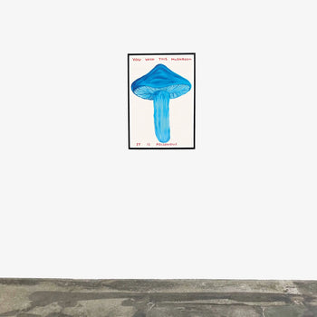 The Shrig Shop David Shrigley - You Win This Mushroom (60x80) art print features a bold blue mushroom and quirky text, making it a unique piece from the Shrig Shop collection and an eye-catching addition to any space.