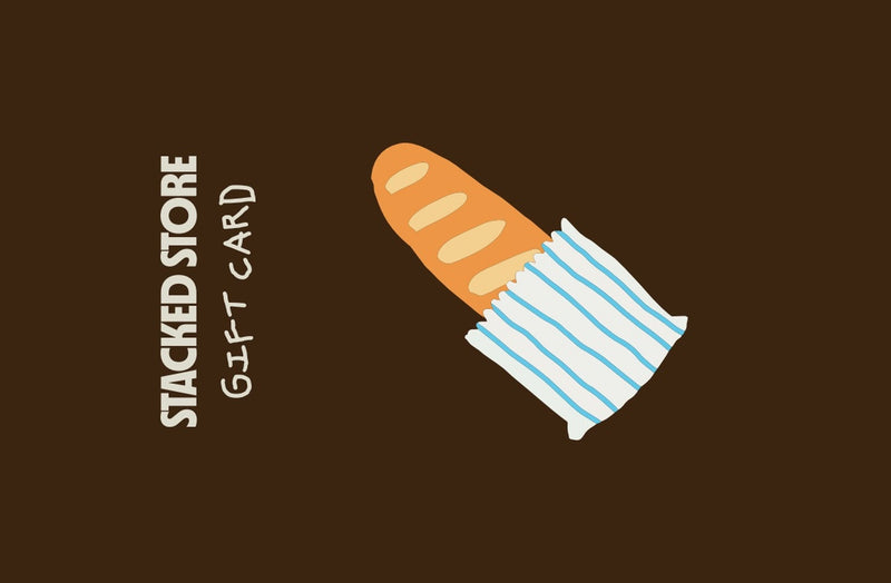 Stacked Store Physical Gift Card - Baguette